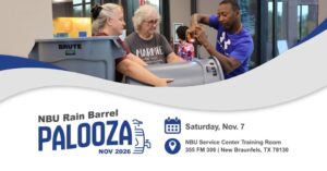 Rain Barrel Palooza Saturday, November 7 ﻿ Sessions: 9–10 a.m. 10:30–11:30 a.m. 1:30–2:30 p.m. Location: NBU Service Center Training Room